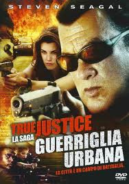 True Justice Guerriglia Urbana