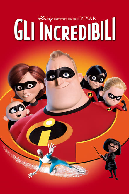 Gli Incredibili – Una normale famiglia di supereroi [HD] (2004)