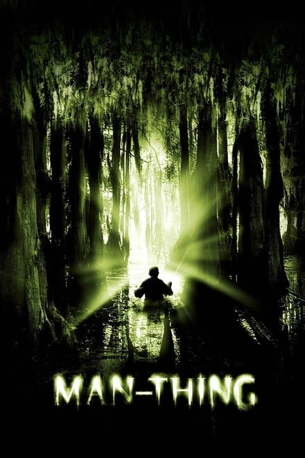 Man-Thing: La natura del terrore – La cosa della palude (2005)