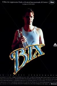 Bix – Un’Ipotesi Leggendaria (1991)