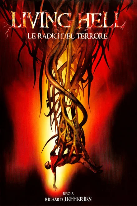 Living Hell – Le radici del terrore (2008)
