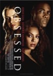 Obsessed – Passione fatale (2009)