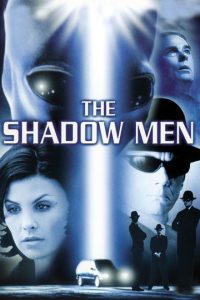 Ombre aliene – The Shadow Men (1997)