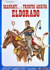 Scansati… a Trinità arriva Eldorado (1972)