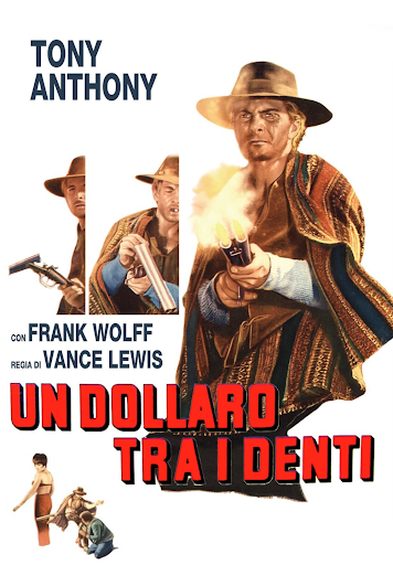 Un dollaro tra i denti (1967)