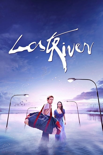 Lost River [HD] (2014)