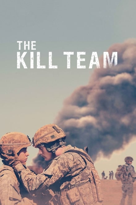 The Kill Team [HD] (2019)