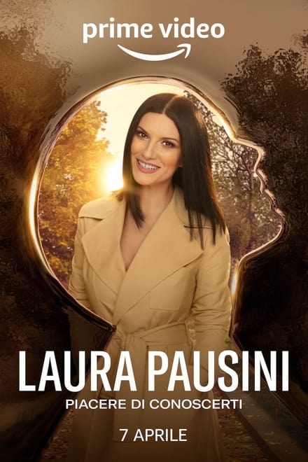 Laura Pausini – Piacere di conoscerti [HD] (2022)