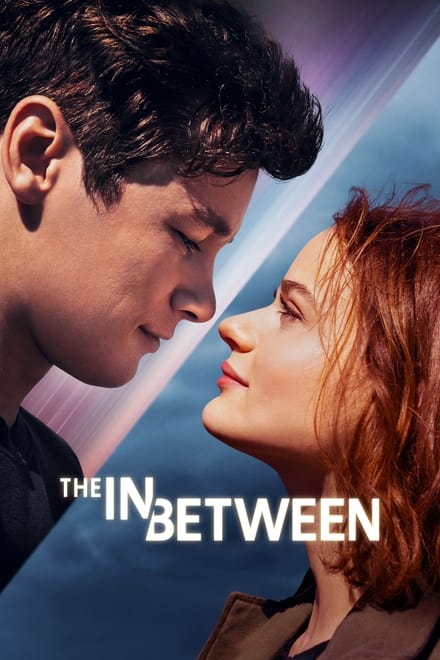 The In Between – Non ti perderò [HD] (2022)