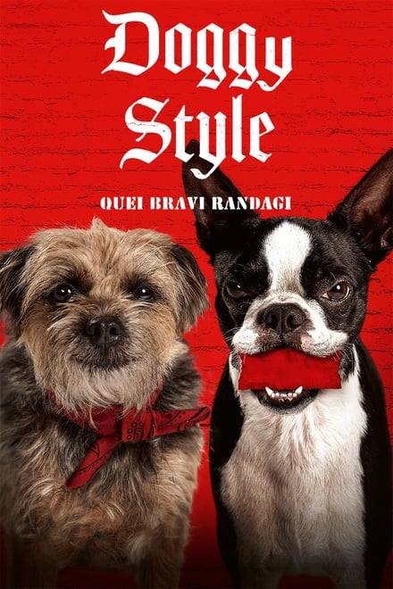 Doggy Style – Quei bravi randagi [HD] (2023)
