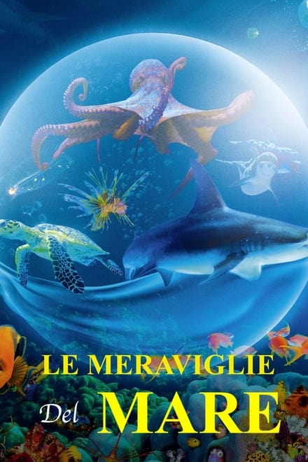 Le Meraviglie Del Mare [HD] (2017)