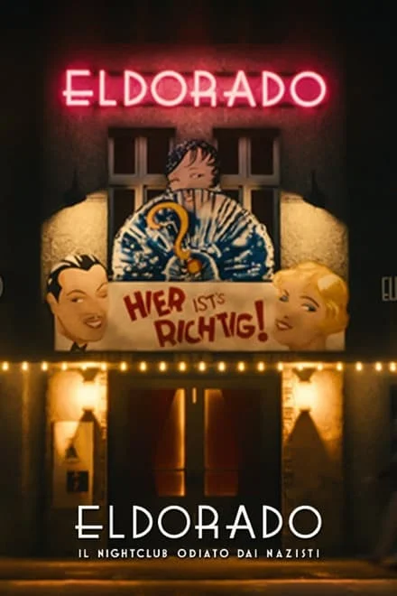Eldorado: Il nightclub odiato dai nazisti [HD] (2023)