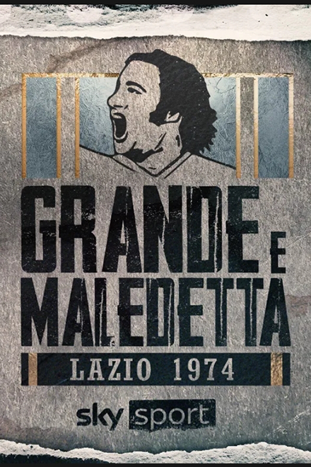 Lazio 1974 – grande e maledetta [HD]