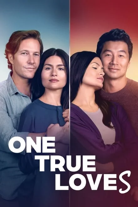 One True Loves [HD] (2023)