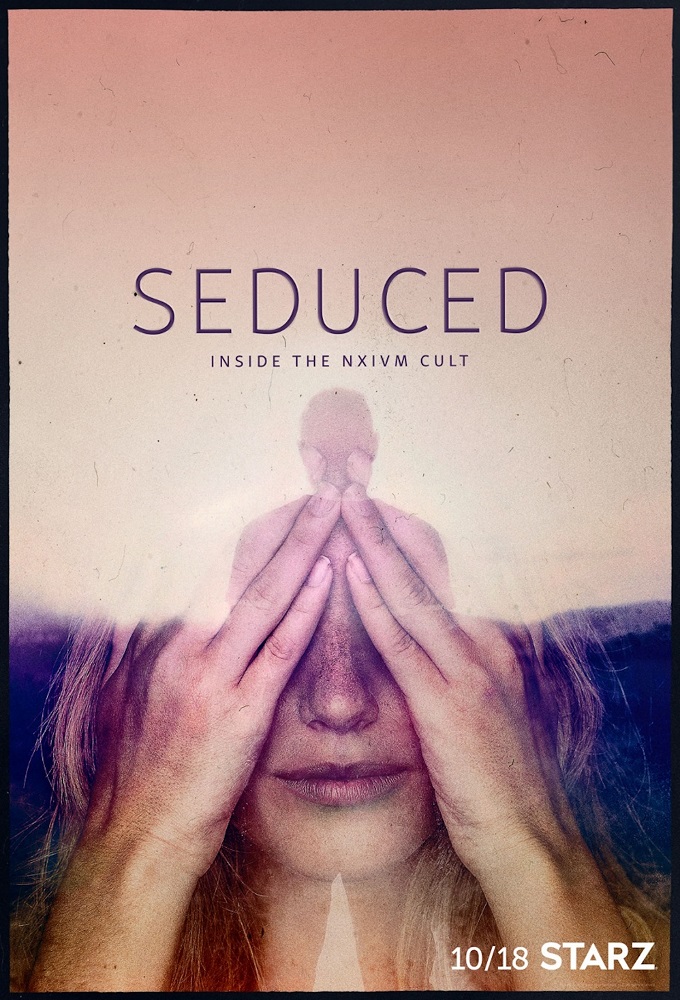Seduced – Inside the NXIVM Cult