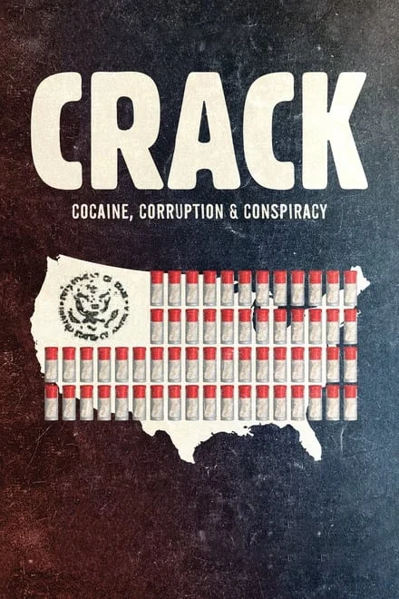 Crack – Cocaine Corruption & Conspiracy [HD] (2021)