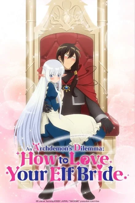 An Archdemon’s Dilemma: How to Love Your Elf Bride (2024)