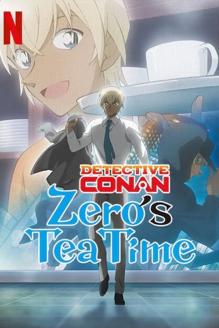 Detective Conan: Zero’s Tea Time (2022)