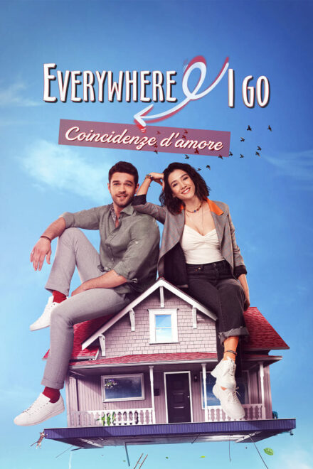 Everywhere I go – Coincidenze d’amore