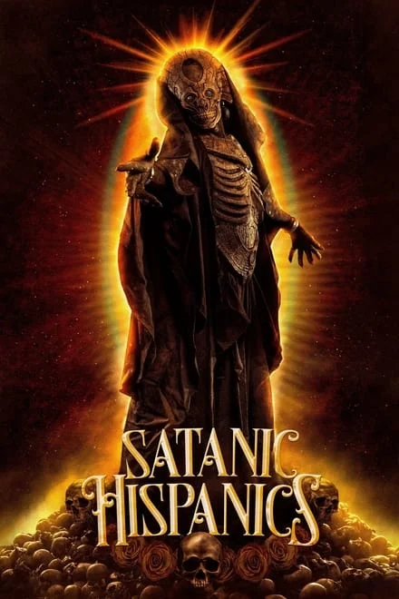 Satanic Hispanics [HD] (2023)