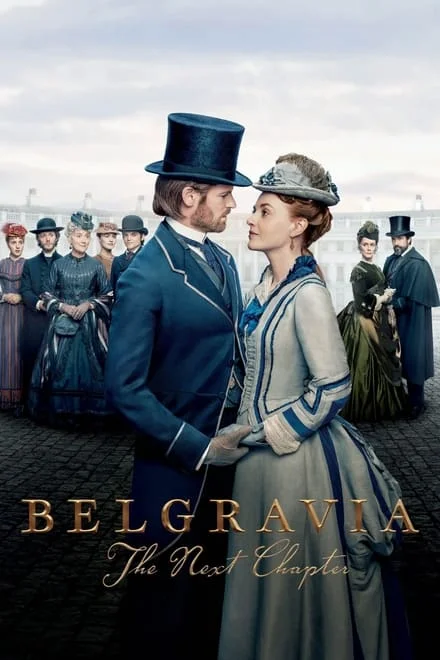 Belgravia: The Next Chapter [HD]