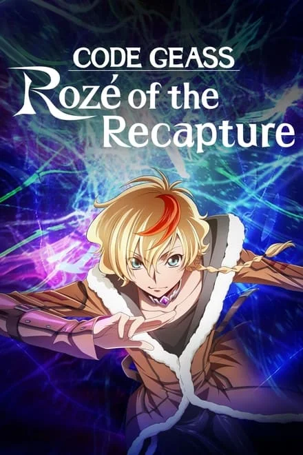 Code Geass: Rozé of the Recapture (2024)