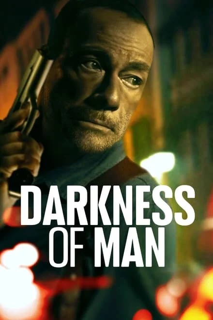 Darkness of Man [HD] (2024)