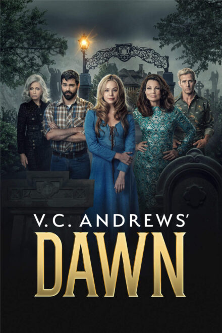 V.C. Andrews’ Dawn [HD] (2023)